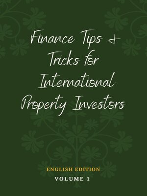 cover image of Finance Tips and Tricks for International Property Investors